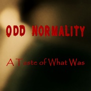 Odd Normality - A Taste Of What Was (album)