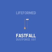 Lifeformed - Fastfall (Dustforce OST)