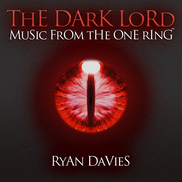 Ryan Davies - The Dark Lord: Music From The One Ring