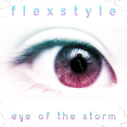 Flexstyle - Eye of the Storm