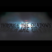 Through The Shadows Chapter One OST