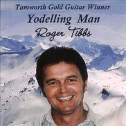 Roger Tibbs - Yodelling Man