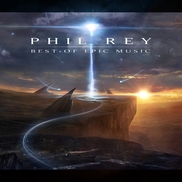 Phil Rey - Best of Epic Music