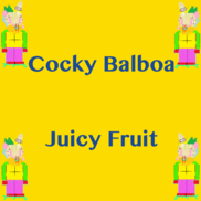Cocky Balboa - Juicy Fruit
