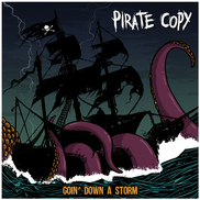 Pirate Copy - Goin' Down A Storm