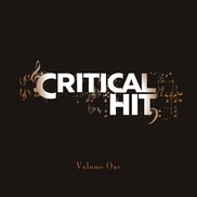 Critical Hit - Critical Hit: Volume One