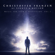 Christoffer Franzen - Music for Film & Television, Vol. 1