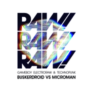 Buskerdroid - Raw​!​Raw​!​Raw! EP
