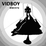 Vidboy - Electro EP