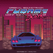 Chrome Death OST