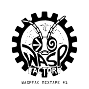 WASPFAC MIXTAPE #1