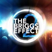 The Briggs Effect 2