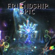 Friendship is Epic OST