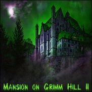 Mansion on Grimm Hill II