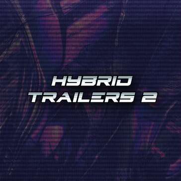 Hybrid Trailers 2